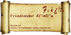 Friedlender Ádám névjegykártya